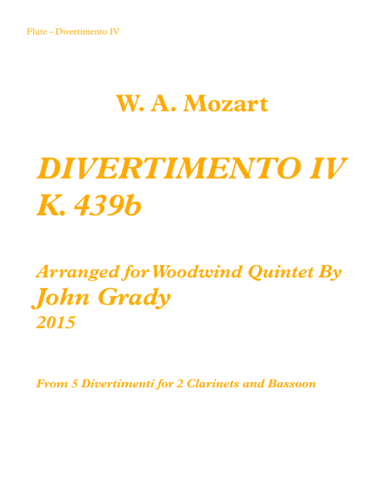Divertimento #4 for Woodwind Quintet, K. 439 (arr. John Grady)