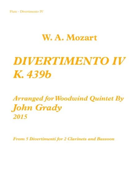 Divertimento #4 for Woodwind Quintet, K. 439 (arr. John Grady)