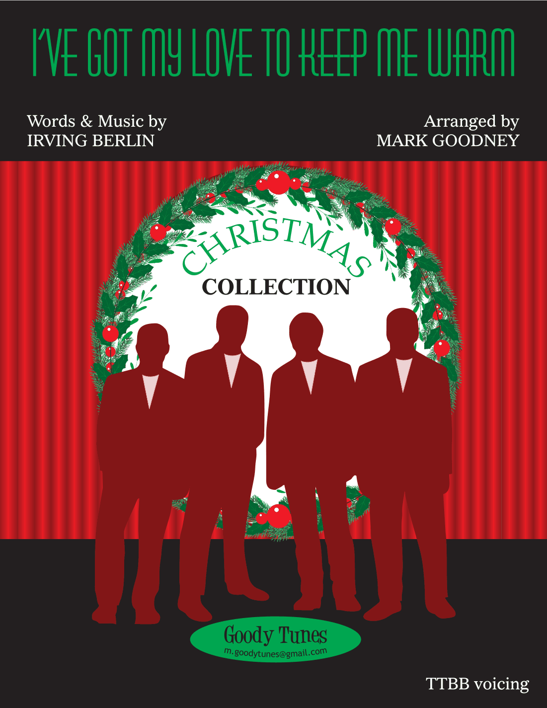 I've Got My Love To Keep Me Warm (arr. Mark Goodney)