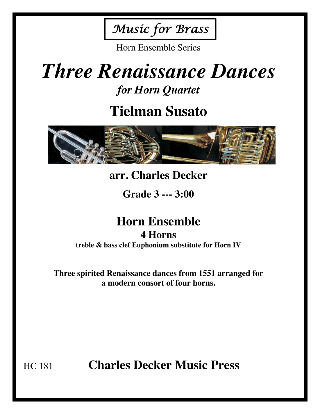 Three Renaissance Dances for Horn Quartet (arr. Charles Decker)