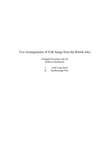 Two Arrangements of Folk Songs from the British Isles (arr. Robert Chamberlin)