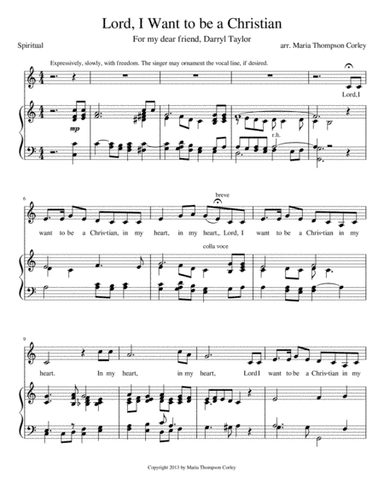 Lord, I Want to be a Christian (medium voice and piano) (arr. Maria Thompson Corley)