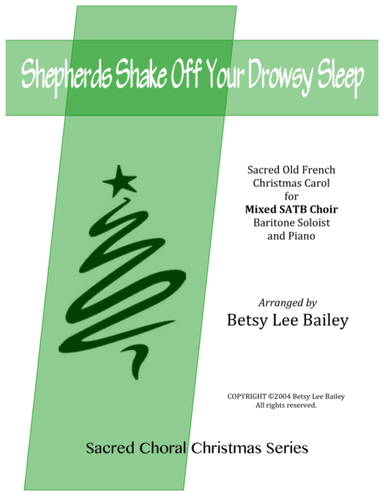 Shepherds Shake Off Your Drowsy Sleep (arr. Betsy Lee Bailey)
