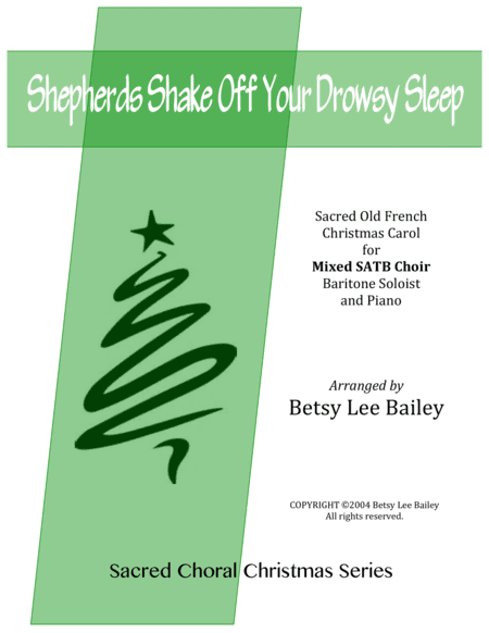 Shepherds Shake Off Your Drowsy Sleep (arr. Betsy Lee Bailey)