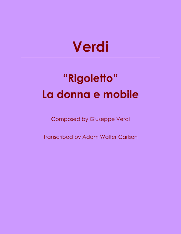 "La donna e mobile" from Rigoletto (arr. Adam Walter Carlsen)