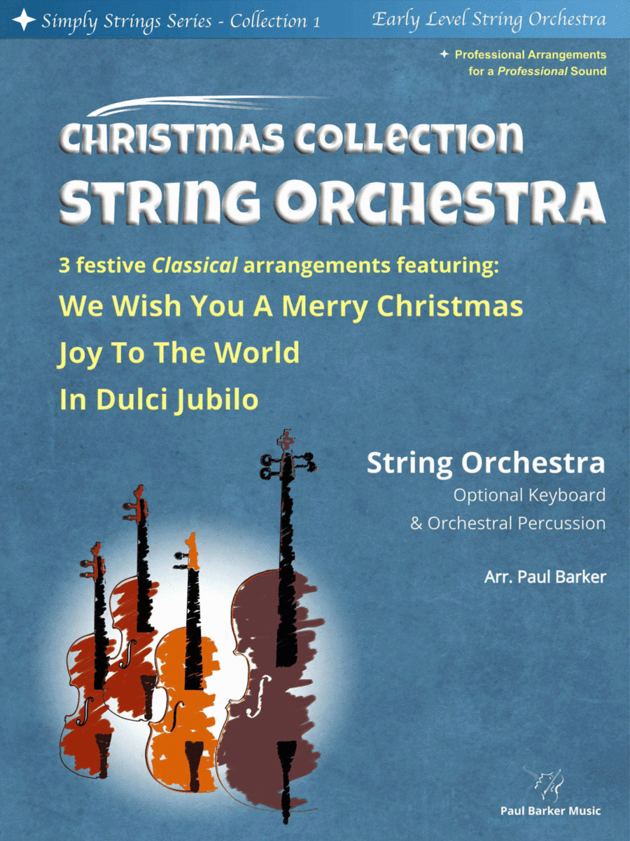 Simply Strings Series - Christmas Collection 1 (String Orchestra) (arr. Paul Barker)
