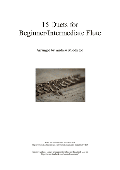 15 Duets for Beginner/Intermediate Flute (arr. Andrew Middleton)