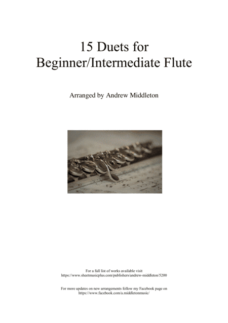 15 Duets for Beginner/Intermediate Flute (arr. Andrew Middleton)