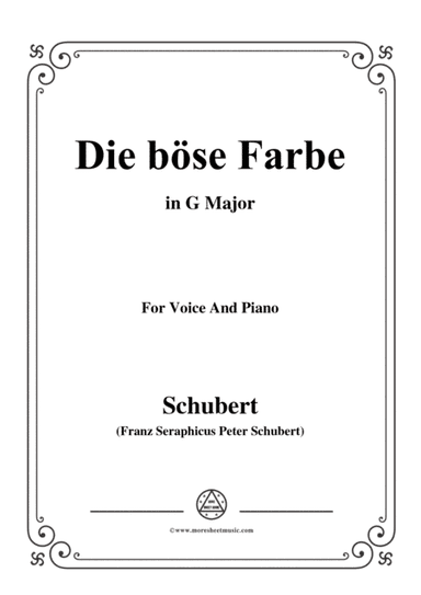 Schubert-Die böse Farbe,from 'Die Schöne Müllerin',Op.25 No.17,in G Major,for Voice&Piano (arr. MSM)