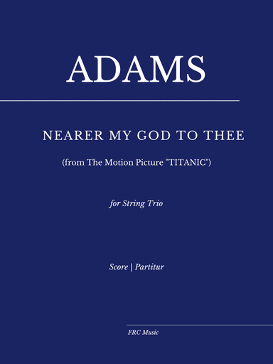 Nearer My God to Thee from The Motion Picture "TITANIC" (arr. Flavio Regis Cunha)