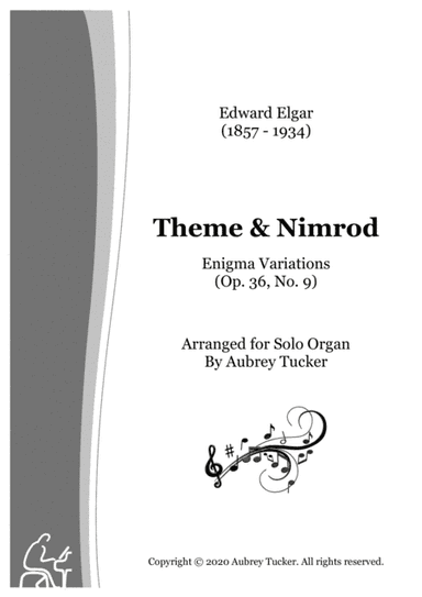 Organ: Theme & Nimrod (Enigma Variations Op. 36, No. 9) - Edward Elgar (arr. Aubrey Tucker)