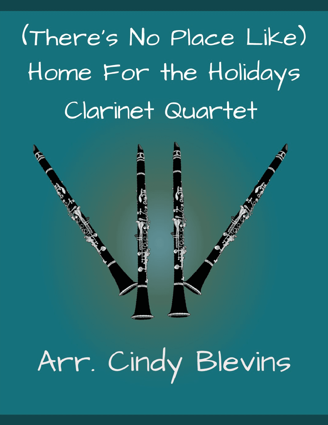 (There's No Place Like) Home For The Holidays (arr. Cindy Blevins)
