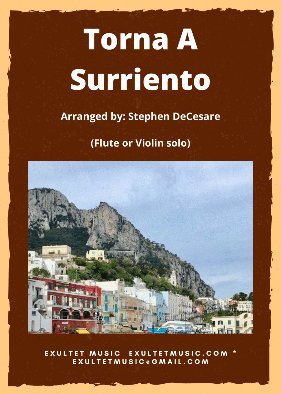 Torna A Surriento (Come Back to Sorrento) (Flute or Violin solo and Piano) (arr. Stephen DeCesare)