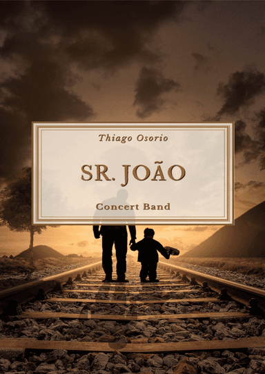 Sr. João - Ballad for Concert Band