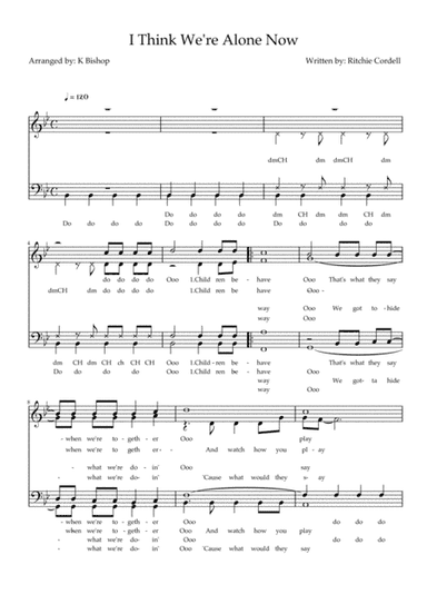 I Think We're Alone Now (arr. K Bishop)
