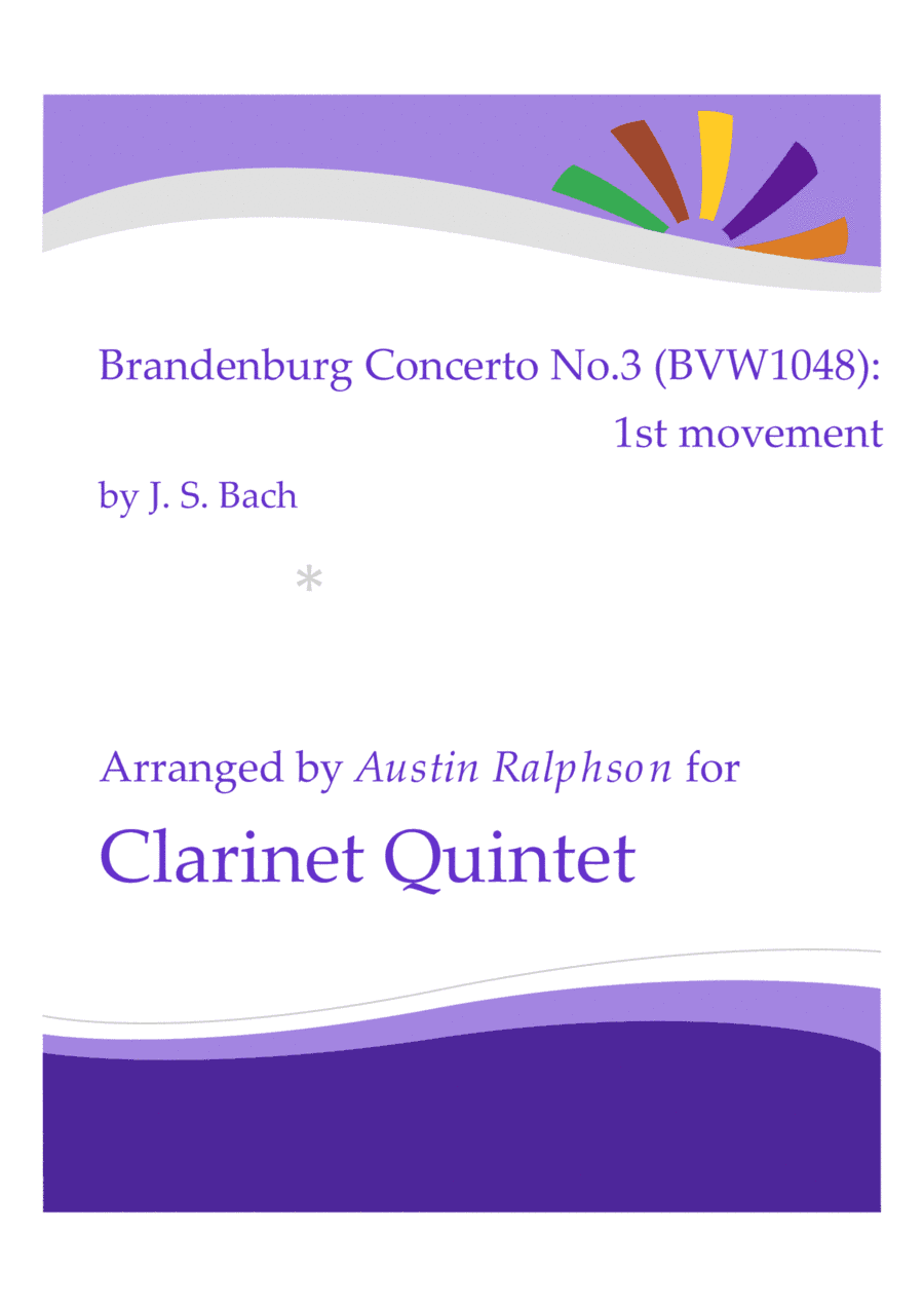 Brandenburg Concerto No.3, 1st movement - clarinet quintet (arr. Austin Ralphson)