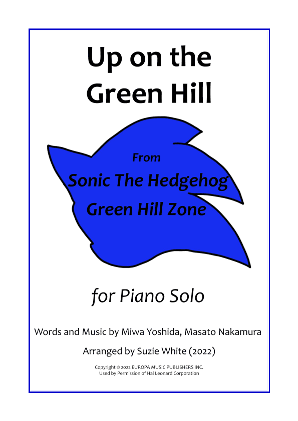 Up On The Green Hill From Sonic The Hedgehog Green Hill Zone (arr. Suzie White)