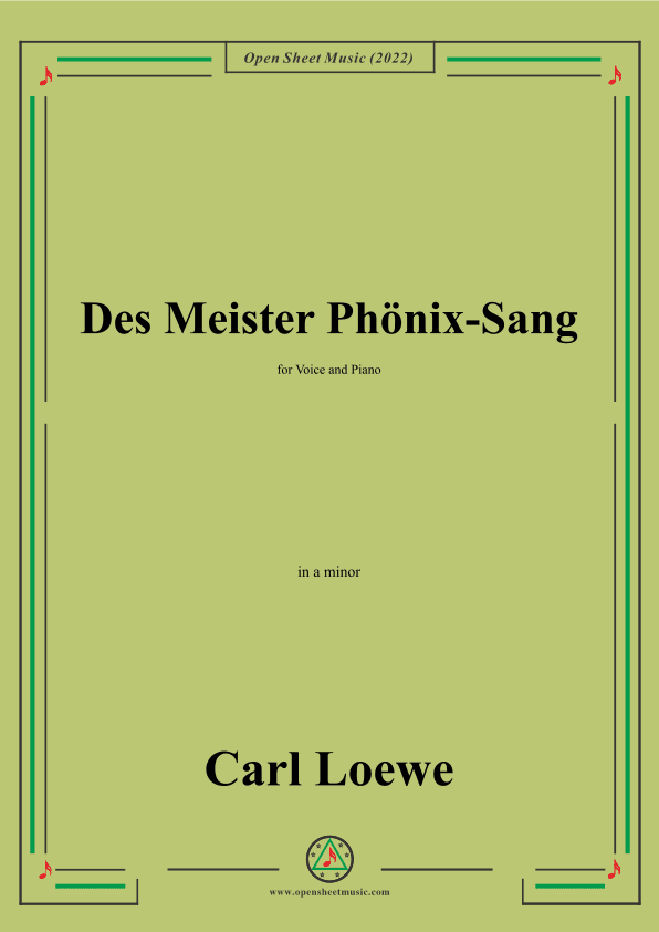 Loewe-Des Meister Phonix-Sang,in a minor,for Voice and Piano (arr. OSM Press)