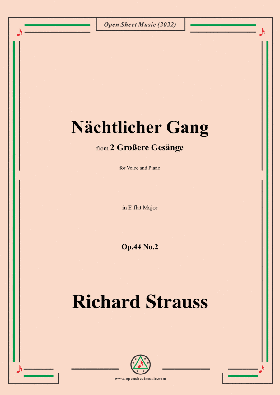 Richard Strauss-Nächtlicher Gang,in E flat Major,Op.44 No.2,for Voice and Piano (arr. Open Cloud)