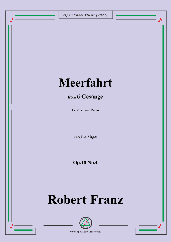 Franz-Meerfahrt,in A flat Major,Op.18 No.4,for Voice and Piano (arr. OSM Press)