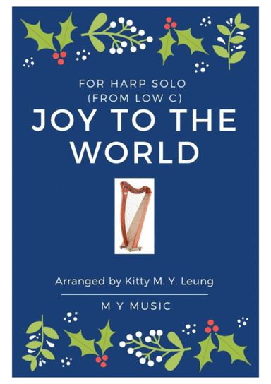 Joy to the World - Harp (from Low C) (arr. Kitty M. Y. Leung)