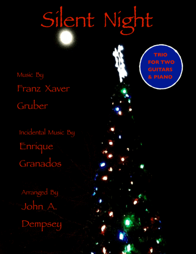 Silent Night (Trio for Two Guitars and Piano) (arr. John A. Dempsey)