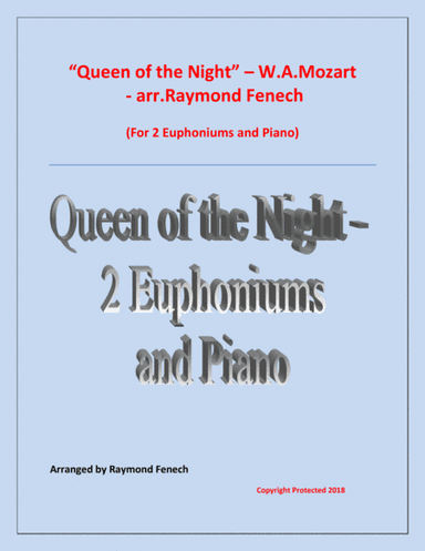 Queen of the Night - From the Magic Flute - 2 Euphoniums/ Trombones and Piano (arr. Raymond Fenech)