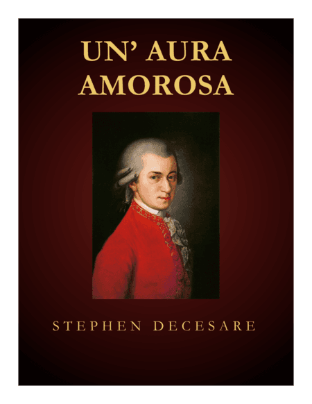 Un' Aura Amorosa (arr. Stephen DeCesare)