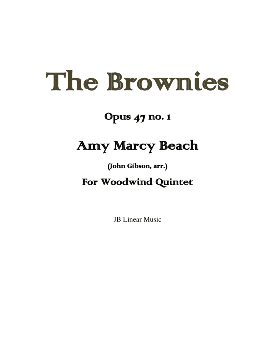 The Brownies by Amy Beach set for woodwind quintet (arr. John Gibson)
