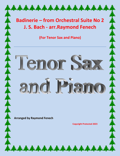Badinerie - J.S.Bach - for Tenor Sax and Piano (arr. Raymond Fenech)