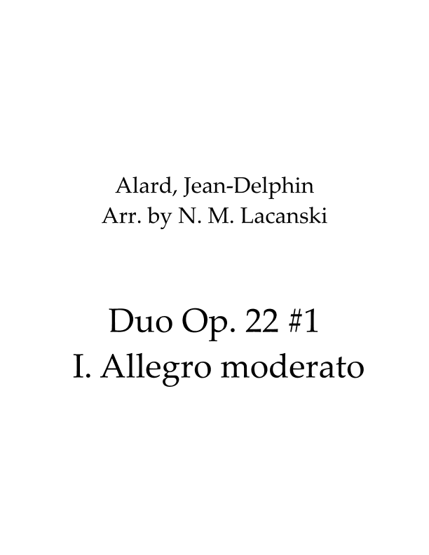 Duo Op. 22 #1 I. Allegro moderato (arr. Nick M Lacanski)