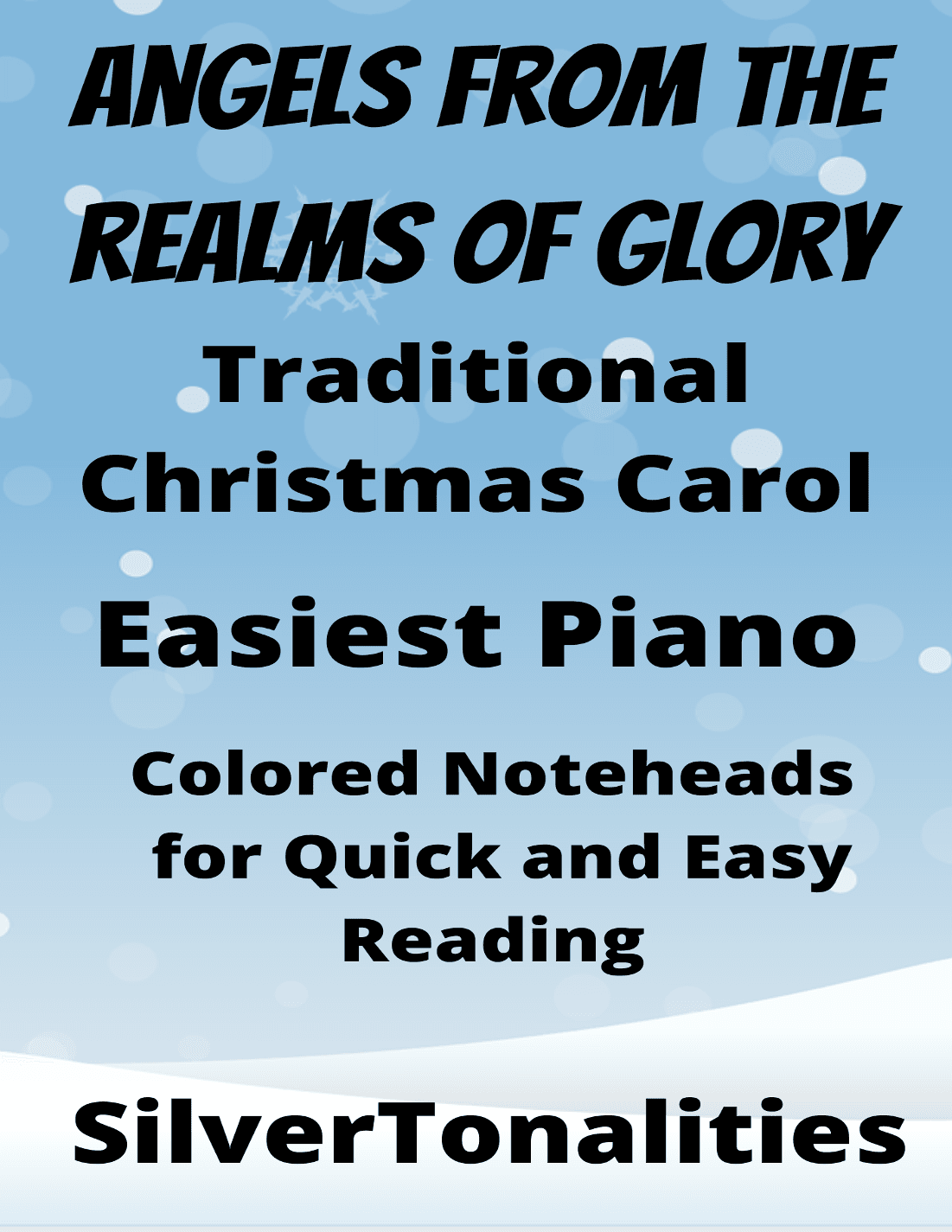 Angels from the Realms of Glory Easiest Piano Sheet Music with Colored Notation (arr. SilverTonalities)