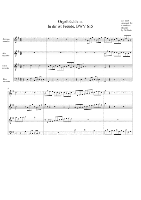 In dir ist Freude, BWV 615 from Orgelbuechlein (arrangement for 4 recorders) (arr. Gil Garty)