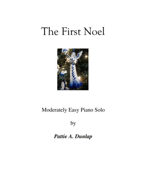 The First Noel, L.H. melody (arr. Pattie A. Dunlap)