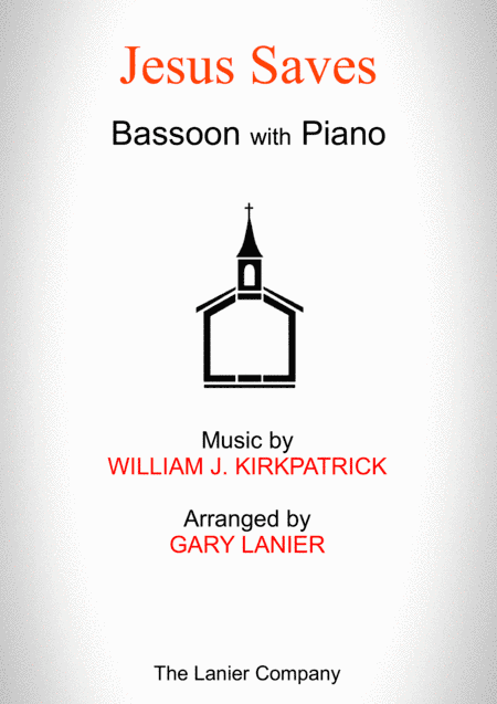 JESUS SAVES (Bassoon with Piano - Score & Part included) (arr. Gary Lanier)