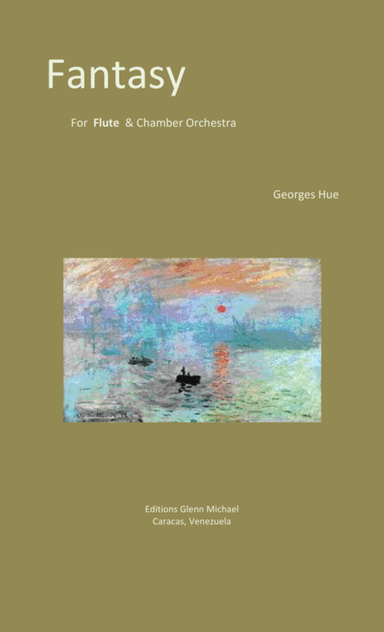 Fantasy for Flute & chamber orchestra (arr. Editions Glenn Michael, Caracas, Venezuela)