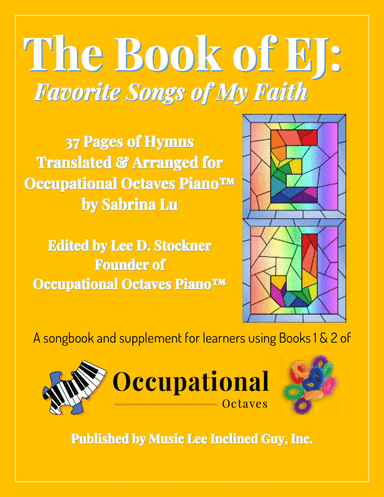 Occupational Octaves™ Presents: The Book of EJ (arr. Sabrina Lu)