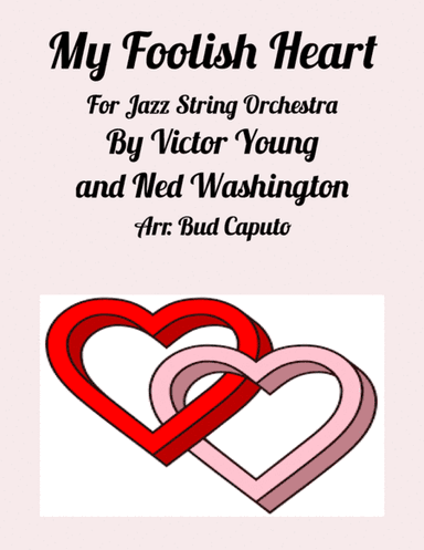 My Foolish Heart (arr. Bud Caputo)