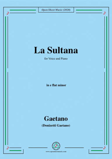 Donizetti-La Sultana,in e flat minor,for Voice and Piano (arr. MSM)
