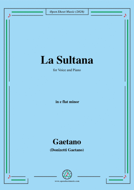 Donizetti-La Sultana,in e flat minor,for Voice and Piano (arr. MSM)