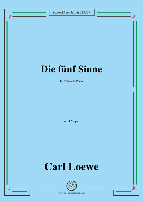 Loewe-Die funf Sinne,in D Major,for Voice and Piano (arr. OSM Press)