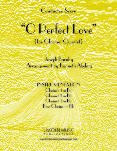 Barnby - O Perfect Love (for Clarinet Quartet) (arr. Kenneth Abeling)