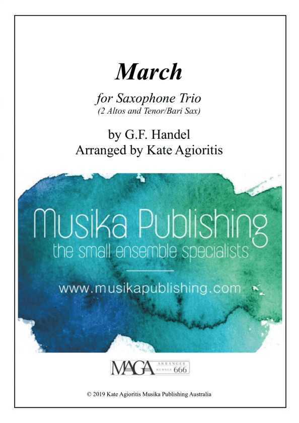 March - Handel - for Saxophone Trio (arr. Kate Agioritis)