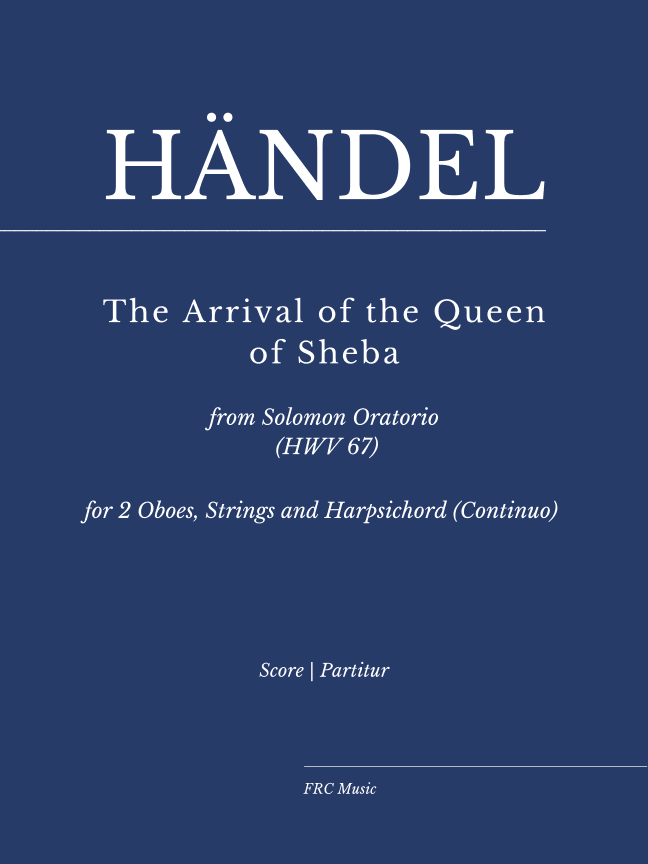 The Arrival of the Queen of Sheba  from Solomon (HWV 67) - for 2 Oboes, Strings and Continuo (arr. Flávio Régis Cunha)