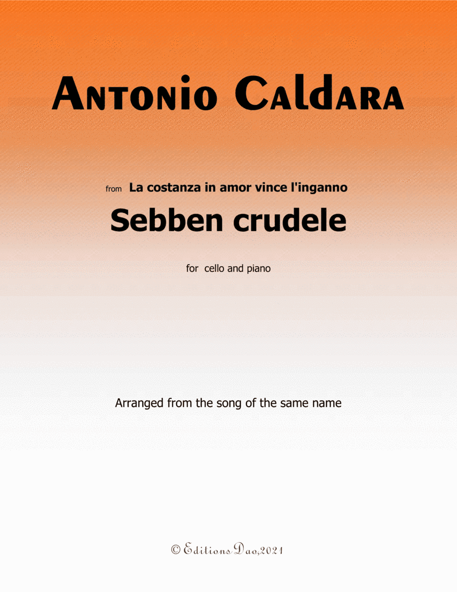 Sebben crudele,by Caldara,for Cello and Piano (arr. Editions Dao)