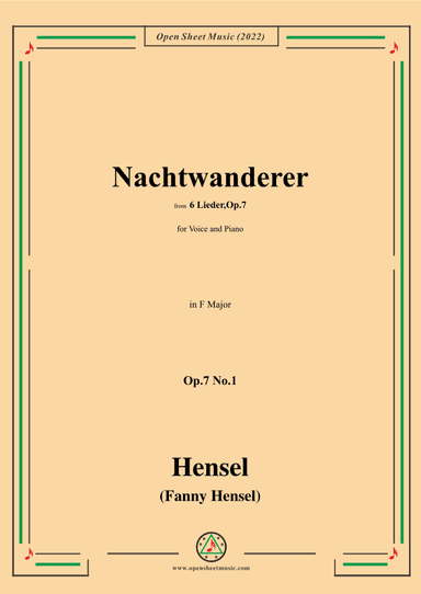 Fanny Hensel-Nachtwanderer,Op.7 No.1,from '6 Lieder,Op.7',in F Major,for Voice and Piano (arr. Open Cloud)