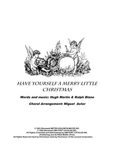 Have Yourself A Merry Little Christmas from MEET ME IN ST. LOUIS (arr. Miguel Astor)