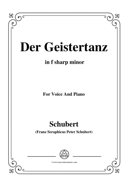 Schubert-Der Geistertanz,in f sharp minor,for Voice and Piano (arr. MSM)