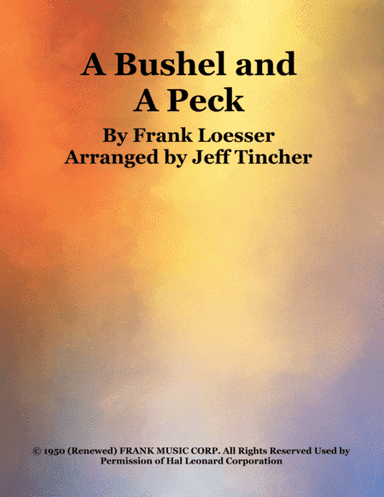 A Bushel And A Peck (arr. Jeff Tincher)