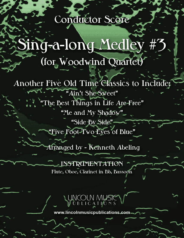 Sing-along Medley #3 (for Woodwind Quartet) (arr. Kenneth Abeling)